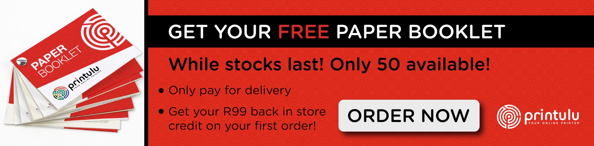 Free Paper booklet only pay R99 for delivery!